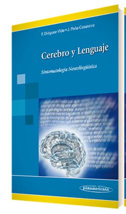 Cerebro y Lenguaje. Sintomatología Neurolingüística-panamericana-UNIVERSAL BOOKS