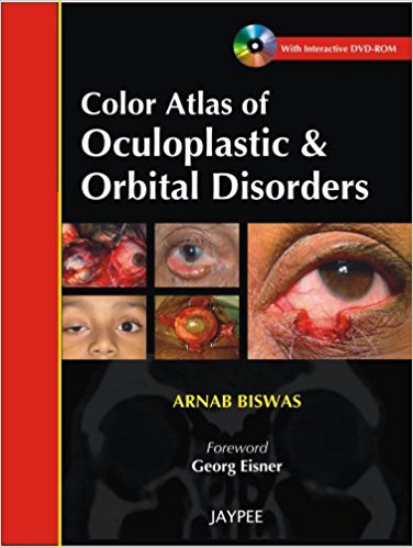 Color Atlas of Oculoplastic & Orbital Disorders INTERACTIVE DVD-ROM -Biswas-jayppe-UNIVERSAL BOOKS