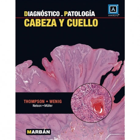 DIAGNÓSTICO EN PATOLOGÍA THOMPSON - CABEZA Y CUELLO-UNIVERSAL 09.04-UNIVERSAL BOOKS-UNIVERSAL BOOKS