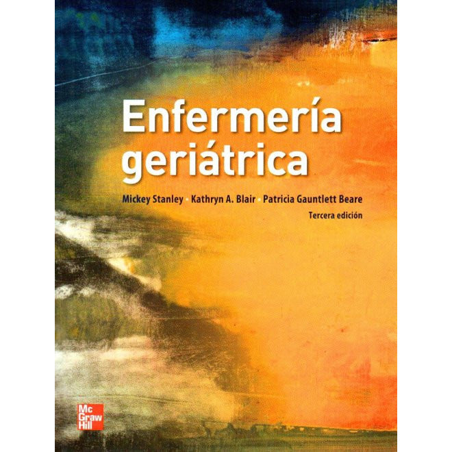 Enfermería geriátrica-REV. PRECIO - 06/02-mcgraw hill-UNIVERSAL BOOKS