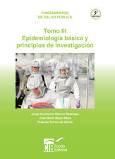 Fundamentos de salud pública. Tomo III Epidemiología básica y principios de investigación-UNIVERSAL 17.04-UNIVERSAL BOOKS-UNIVERSAL BOOKS
