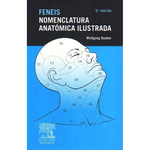 Feneis: nomenclatura anatómica ilustrada-REV. PRECIO - 31/01-elsevier-UNIVERSAL BOOKS