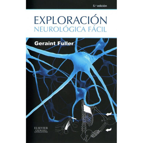 Exploración neurológica fácil-REV. PRECIO - 02/02-elsevier-UNIVERSAL BOOKS