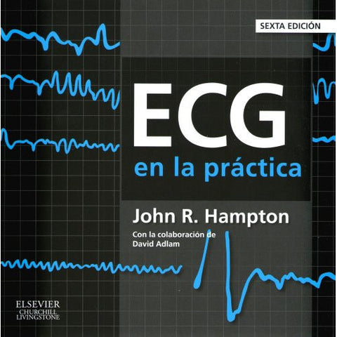 ECG en la práctica-REV. PRECIO - 31/01-elsevier-UNIVERSAL BOOKS