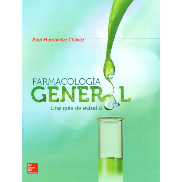 Farmacología general. Una guía de estudio-REV. PRECIO - 06/02-mcgraw hill-UNIVERSAL BOOKS