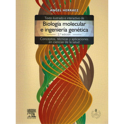 Texto ilustrado e interactivo de biología molecular e ingeniería genética-REV. PRECIO - 31/01-elsevier-UNIVERSAL BOOKS