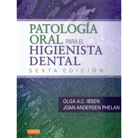 Patología oral para el higienista dental-REV. PRECIO - 01/02-elsevier-UNIVERSAL BOOKS