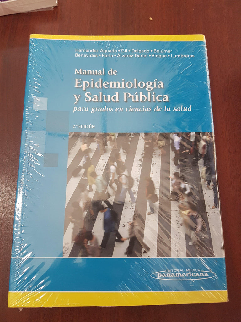 Manual de Epidemiolog¡a y Salud P£blica. Para grados en ciencias de la salud-panamericana-UNIVERSAL BOOKS
