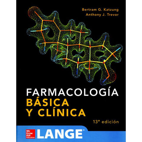 Katzung. Farmacología Básica y Clínica LANGE-REV. PRECIO - 06/02-mcgraw hill-UNIVERSAL BOOKS