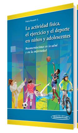 La Actividad Física, el Ejercicio y el Deporte en Niños y Adolescentes Recomendaciones en la salud y en la enfermedad-UNIVERSAL 02.04-UNIVERSAL BOOKS-UNIVERSAL BOOKS