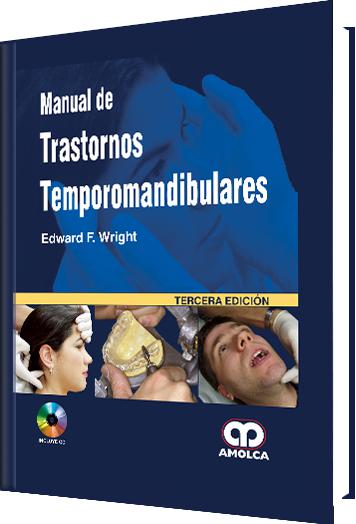 Manual de Trastornos Temporomandibulares Tercera edición-UNIVERSAL BOOKS-UNIVERSAL BOOKS