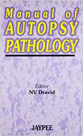 Manual of Autopsy Pathology-UNIVERSAL 09.04-UNIVERSAL BOOKS-UNIVERSAL BOOKS