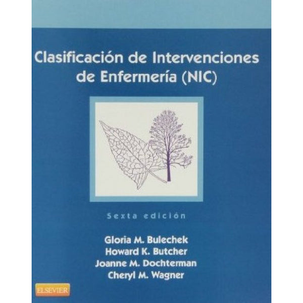 Clasificación de intervenciones de enfermería NIC-REV. PRECIO - 02/02-elsevier-UNIVERSAL BOOKS