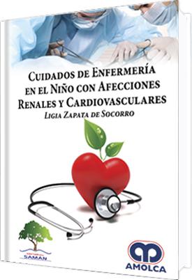 Cuidados de Enfermería en el Niño con Afecciones Renales y Cardiovasculares-UNIVERSAL BOOKS-UNIVERSAL BOOKS