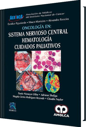 Oncología en: Sistema Nervioso Central – Hematología – Cuidados Paliativos-UNIVERSAL BOOKS-UNIVERSAL BOOKS