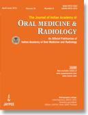 Journal of Indian Academy of Oral Medicine and Radiology-UNIVERSAL 30.04-UNIVERSAL BOOKS-UNIVERSAL BOOKS