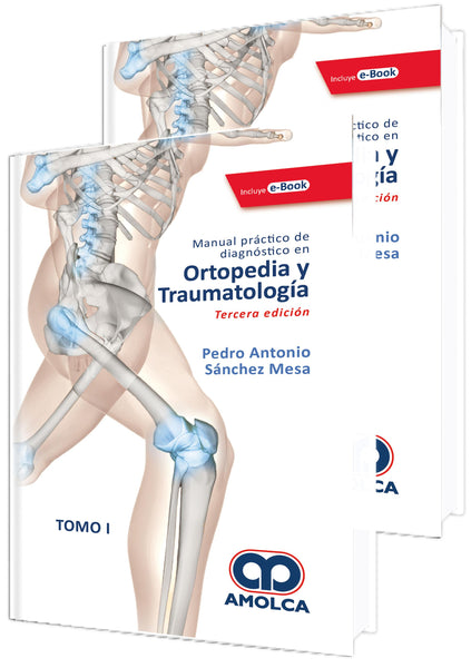 Manual práctico de diagnóstico y traumatología en Ortopedia y Traumatologia 3 edicion Tomo 1-UNIVERSAL BOOKS-UNIVERSAL BOOKS