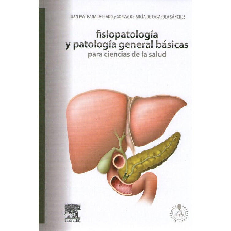 Fisiopatología y patología general básicas para ciencias de la salud-REV. PRECIO - 31/01-elsevier-UNIVERSAL BOOKS