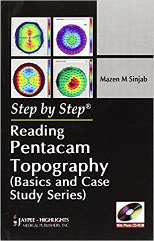 Reading Pentacam Topography (Step by Step: Basics and Case Study Series)-UNIVERSAL 16.04-UNIVERSAL BOOKS-UNIVERSAL BOOKS