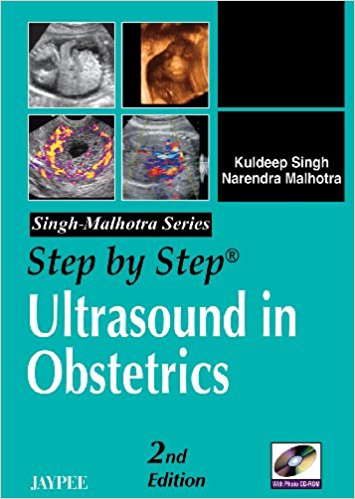 Step by Step Ultrasound in Obstetrics, Second Edition-UNIVERSAL 02.04-UNIVERSAL BOOKS-UNIVERSAL BOOKS