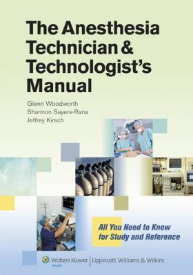 The Anesthesia Technician and Technologist's Manual ALL YOU NEED TO KNOW FOR STUDY AND REFERENCE-UNIVERSAL 09.04-UNIVERSAL BOOKS-UNIVERSAL BOOKS