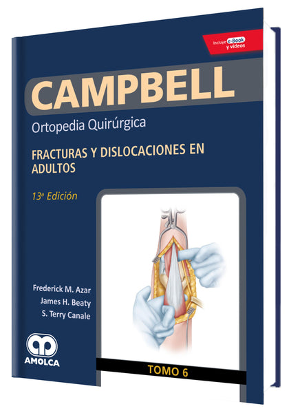 Ortopedia Quirurgica: Fracturas y dislocaciones en adultos Tomo 6-UNIVERSAL BOOKS-UNIVERSAL BOOKS