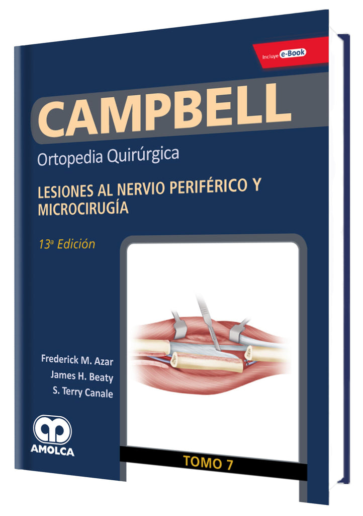 Ortopedia Quirurgica: Lesiones al nervio periferico y microcirugia Tomo 7-UNIVERSAL BOOKS-UNIVERSAL BOOKS