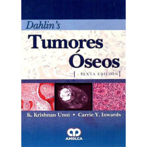 Dahlin´s Tumores óseos (6ta Edicion)-REVISION - 25/01-UNIVERSAL BOOKS-UNIVERSAL BOOKS