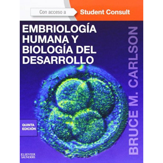 Embriología humana y biología del desarrollo-REV. PRECIO - 31/01-elsevier-UNIVERSAL BOOKS