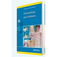 Dermatolog¡a Para Pediatras.-UB-2017-panamericana-UNIVERSAL BOOKS