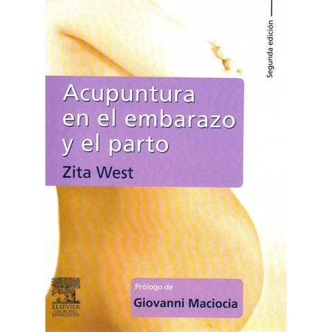 Acupuntura en el embarazo y el parto-REV. PRECIO - 01/02-elsevier-UNIVERSAL BOOKS