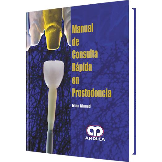 Manual de Consulta Rapida en Prostodoncia-amolca-UNIVERSAL BOOKS