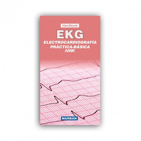 EKG - Electrocardiografia Practica-Basica-ub-MARBAN-UNIVERSAL BOOKS