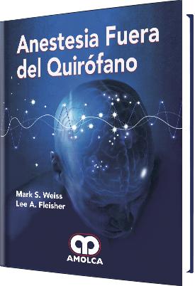 Anestesia Fuera del Quirófano-UNIVERSAL BOOKS-UNIVERSAL BOOKS