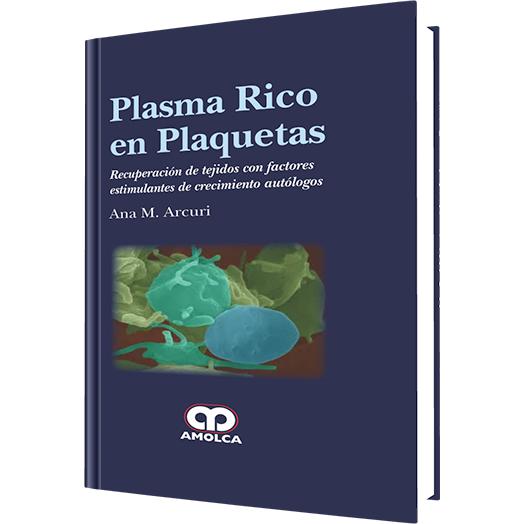 Plasma Rico en Plaquetas Recuperacion de Tejidos-REVISION - 20/01-amolca-UNIVERSAL BOOKS