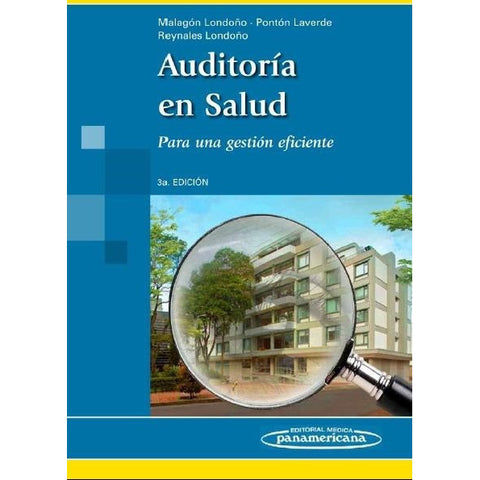 Auditoria en Salud Para una Gestion Eficiente-REVISION - 23/01-panamericana-UNIVERSAL BOOKS