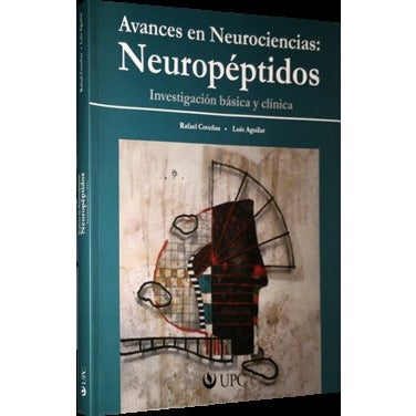 Avances en Neurociencias. Neuropéptidos: investigación básica y clínica-REVISION - 23/01-UNIVERSAL BOOKS-UNIVERSAL BOOKS