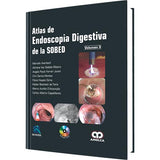 Atlas de Endoscopia Digestiva de la SOBED (2 volumenes)-amolca-UNIVERSAL BOOKS