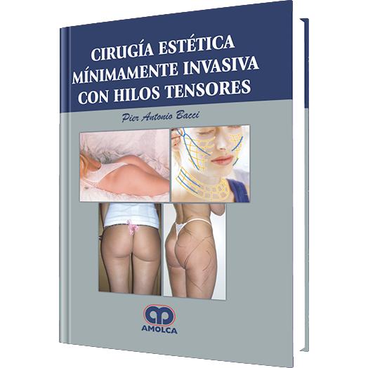 Cirugia Estetica con Hilos Tensores-amolca-UNIVERSAL BOOKS