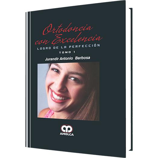 Ortodoncia con Excelencia en busca de la perfeccion (2 tomos)-amolca-UNIVERSAL BOOKS