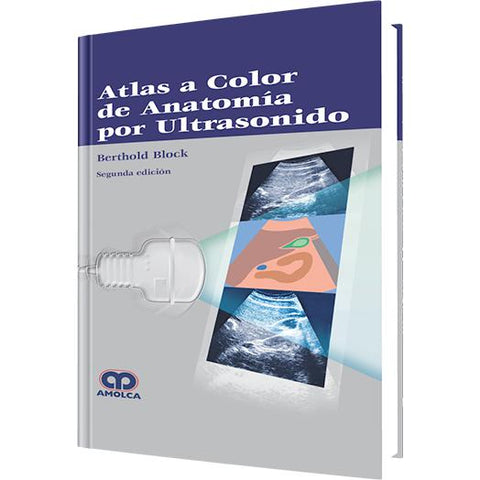 Atlas a Color de Anatomia por Ultrasonido-REVISION - 20/01-amolca-UNIVERSAL BOOKS