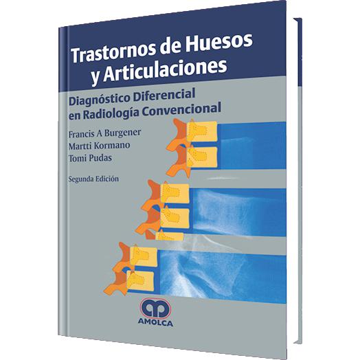 Trastornos de Huesos y Articulaciones-REVISION - 25/01-amolca-UNIVERSAL BOOKS