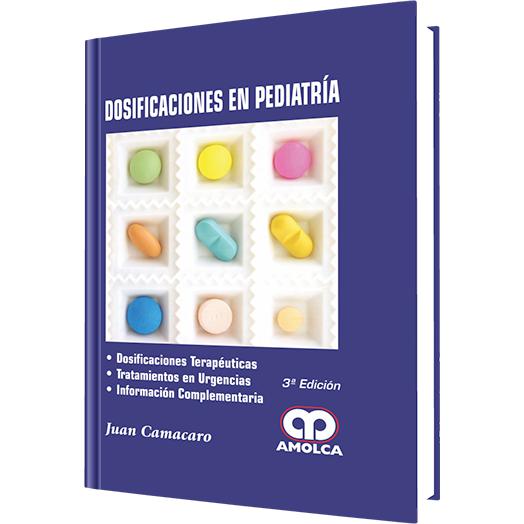 Dosificaciones en Pediatria-amolca-UNIVERSAL BOOKS
