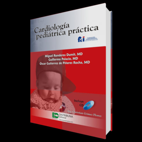 Cardiologia Pediátrica Practica Con Cd-REVISION - 23/01-distribuna-UNIVERSAL BOOKS