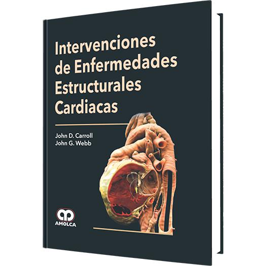Intervenciones de Enfermedades Estructurales Cardiacas-REVISION - 23/01-amolca-UNIVERSAL BOOKS
