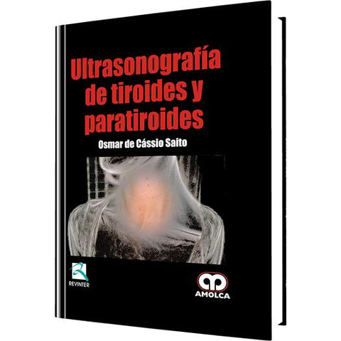 Ultrasonografia de Tiroides y Paratiroides-amolca-UNIVERSAL BOOKS