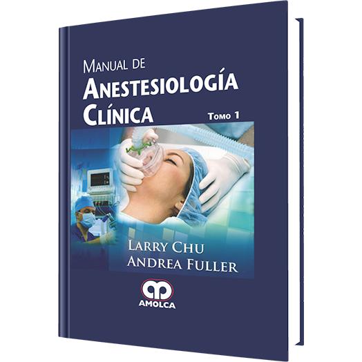 Manual de Anestesiologia Clinica (2 tomos)-amolca-UNIVERSAL BOOKS