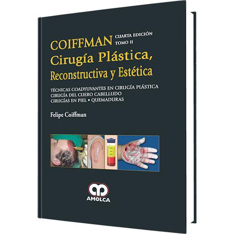 Cirugia Plastica, Reconstructiva y Estetica - 4ta Edicion - Tomo II-amolca-UNIVERSAL BOOKS