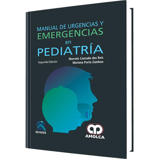Manual de Urgencias y Emergencias en Pediatria - 2 Edicion.-amolca-UNIVERSAL BOOKS