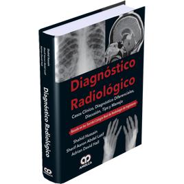 Diagnostico Radiologico Casos clinico, diagnostico diferenciales-amolca-UNIVERSAL BOOKS